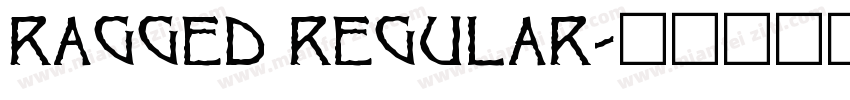 Ragged Regular字体转换